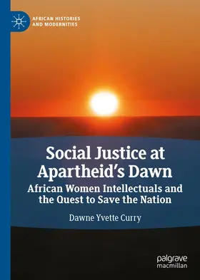 Curry |  Social Justice at Apartheid's Dawn | Buch |  Sack Fachmedien