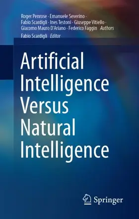 Penrose / Severino / Scardigli |  Artificial Intelligence Versus Natural Intelligence | Buch |  Sack Fachmedien