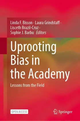 Bisson / Barbu / Grindstaff |  Uprooting Bias in the Academy | Buch |  Sack Fachmedien