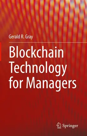 Gray | Blockchain Technology for Managers | E-Book | sack.de