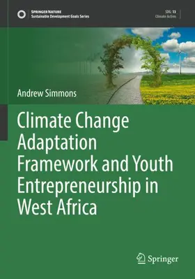 Simmons |  Climate Change Adaptation Framework and Youth Entrepreneurship in West Africa | Buch |  Sack Fachmedien