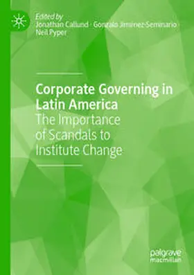Callund / Jiménez-Seminario / Pyper |  Corporate Governing in Latin America | Buch |  Sack Fachmedien