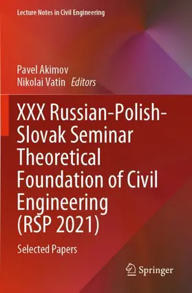 Vatin / Akimov |  XXX Russian-Polish-Slovak Seminar Theoretical Foundation of Civil Engineering (RSP 2021) | Buch |  Sack Fachmedien