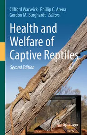 Warwick / Arena / Burghardt |  Health and Welfare of Captive Reptiles | eBook | Sack Fachmedien