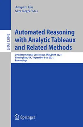 Das / Negri | Automated Reasoning with Analytic Tableaux and Related Methods | E-Book | sack.de