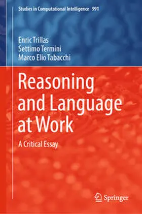Trillas / Termini / Tabacchi | Reasoning and Language at Work | E-Book | sack.de