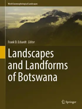 Eckardt | Landscapes and Landforms of Botswana | Buch | 978-3-030-86101-8 | sack.de