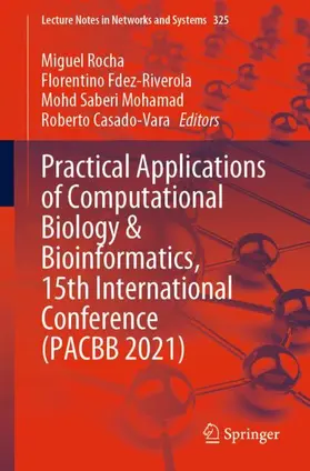 Rocha / Casado-Vara / Fdez-Riverola |  Practical Applications of Computational Biology & Bioinformatics, 15th International Conference (PACBB 2021) | Buch |  Sack Fachmedien