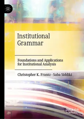 Frantz / Siddiki |  Institutional Grammar | Buch |  Sack Fachmedien
