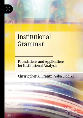 Frantz / Siddiki |  Institutional Grammar | Buch |  Sack Fachmedien