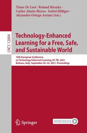 De Laet / Klemke / Ortega-Arranz | Technology-Enhanced Learning for a Free, Safe, and Sustainable World | Buch | 978-3-030-86435-4 | sack.de