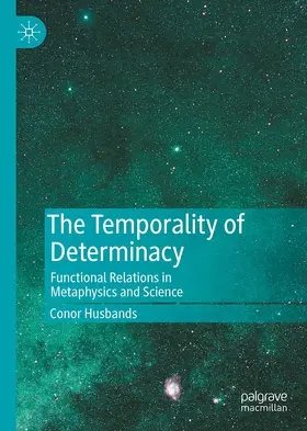 Husbands | The Temporality of Determinacy | Buch | 978-3-030-86529-0 | www2.sack.de