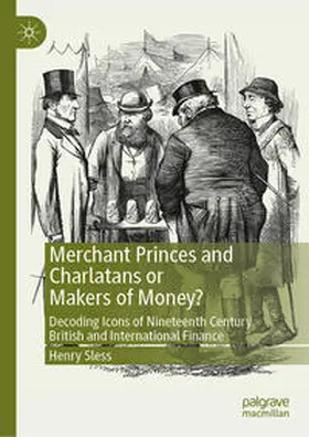 Sless |  Merchant Princes and Charlatans or Makers of Money? | eBook | Sack Fachmedien