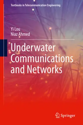 Lou / Ahmed |  Underwater Communications and Networks | eBook | Sack Fachmedien