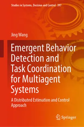 Wang | Emergent Behavior Detection and Task Coordination for Multiagent Systems | E-Book | sack.de