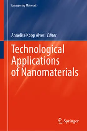 Kopp Alves |  Technological Applications of Nanomaterials | eBook | Sack Fachmedien