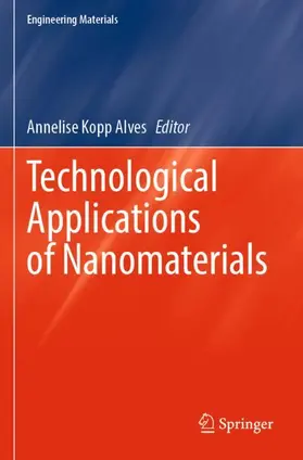 Kopp Alves |  Technological Applications of Nanomaterials | Buch |  Sack Fachmedien