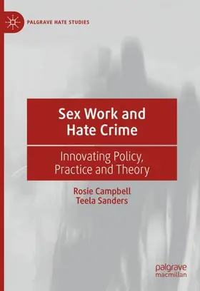 Sanders / Campbell |  Sex Work and Hate Crime | Buch |  Sack Fachmedien