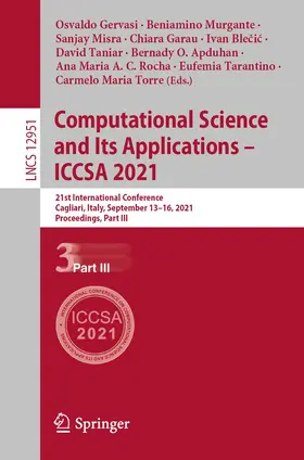 Gervasi / Blecic / Murgante | Computational Science and Its Applications - ICCSA 2021 | Buch | 978-3-030-86969-4 | sack.de