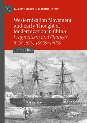 Zhou |  Westernization Movement and Early Thought of Modernization in China | eBook | Sack Fachmedien