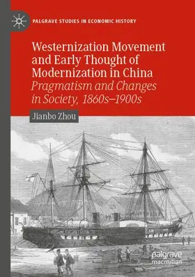 Zhou |  Westernization Movement and Early Thought of Modernization in China | Buch |  Sack Fachmedien