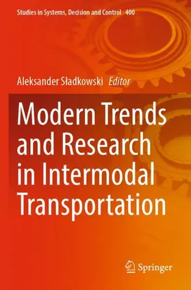 Sladkowski / Sladkowski |  Modern Trends and Research in Intermodal Transportation | Buch |  Sack Fachmedien