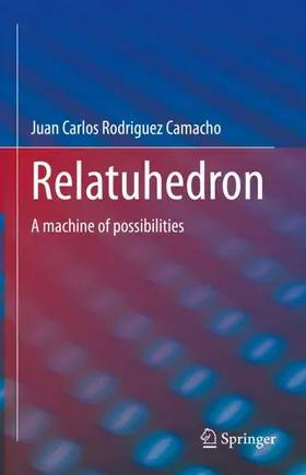 Rodriguez Camacho | Relatuhedron | Buch | 978-3-030-87207-6 | www2.sack.de