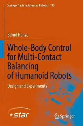 Henze |  Whole-Body Control for Multi-Contact Balancing of Humanoid Robots | Buch |  Sack Fachmedien