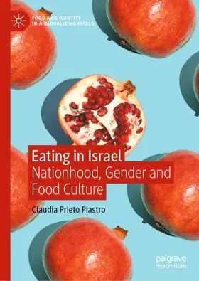 Prieto Piastro |  Eating in Israel | Buch |  Sack Fachmedien