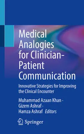 Khan / Ashraf | Medical Analogies for Clinician-Patient Communication | E-Book | sack.de