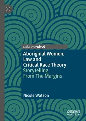 Watson |  Aboriginal Women, Law and Critical Race Theory | Buch |  Sack Fachmedien