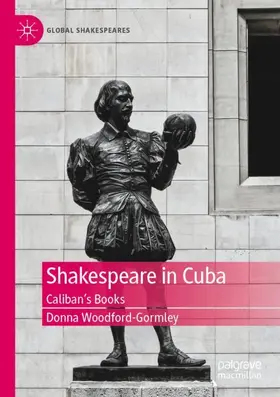 Woodford-Gormley |  Shakespeare in Cuba | Buch |  Sack Fachmedien