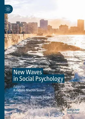 Machin Suarez | New Waves in Social Psychology | Buch | 978-3-030-87405-6 | www2.sack.de