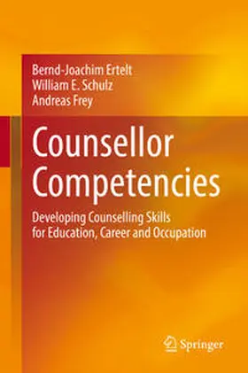 Ertelt / Schulz / Frey |  Counsellor Competencies | eBook | Sack Fachmedien
