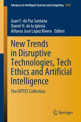 de Paz Santana / de la Iglesia / López Rivero |  New Trends in Disruptive Technologies, Tech Ethics and Artificial Intelligence | Buch |  Sack Fachmedien