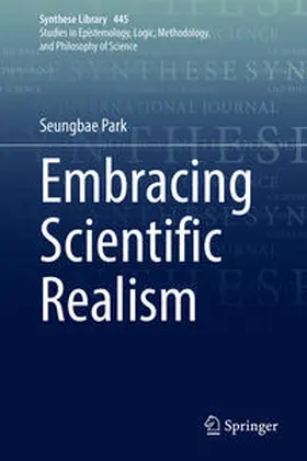 Park |  Embracing Scientific Realism | eBook | Sack Fachmedien