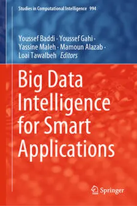 Baddi / Gahi / Maleh | Big Data Intelligence for Smart Applications | E-Book | sack.de