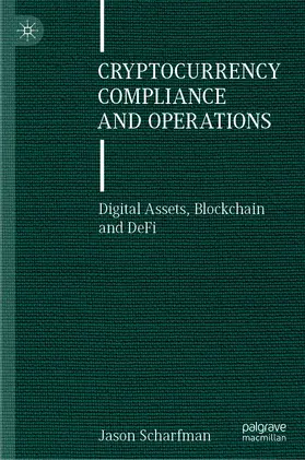 Scharfman | Cryptocurrency Compliance and Operations | E-Book | sack.de