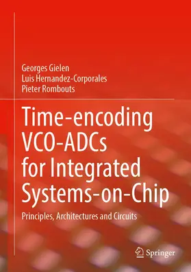 Gielen / Hernandez-Corporales / Rombouts | Time-encoding VCO-ADCs for Integrated Systems-on-Chip | Buch | 978-3-030-88066-8 | sack.de