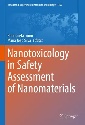 Louro / Silva | Nanotoxicology in Safety Assessment of Nanomaterials | E-Book | sack.de