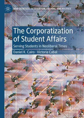 Cabal / Cairo |  The Corporatization of Student Affairs | Buch |  Sack Fachmedien