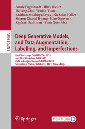 Engelhardt / Oksuz / Xue |  Deep Generative Models, and Data Augmentation, Labelling, and Imperfections | eBook | Sack Fachmedien