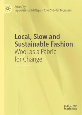 Tobiasson / Klepp |  Local, Slow and Sustainable Fashion | Buch |  Sack Fachmedien