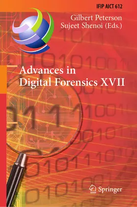 Shenoi / Peterson |  Advances in Digital Forensics XVII | Buch |  Sack Fachmedien