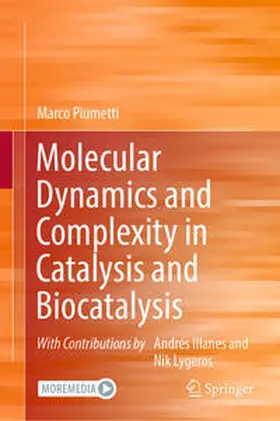Piumetti | Molecular Dynamics and Complexity in Catalysis and Biocatalysis | E-Book | sack.de