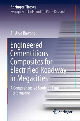 Bawono | Engineered Cementitious Composites for Electrified Roadway in Megacities | E-Book | sack.de