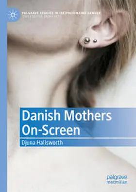 Hallsworth |  Danish Mothers On-Screen | eBook | Sack Fachmedien
