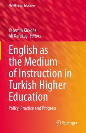 Karakas / Kirkgöz / Karakas |  English as the Medium of Instruction in Turkish Higher Education | Buch |  Sack Fachmedien