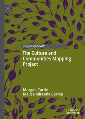 Miranda Correa / Currie |  The Culture and Communities Mapping Project | Buch |  Sack Fachmedien