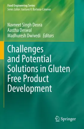Singh Deora / Dwivedi / Deswal |  Challenges and Potential Solutions in Gluten Free Product Development | Buch |  Sack Fachmedien